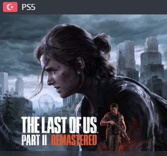 The Last of Us Part II Remastered